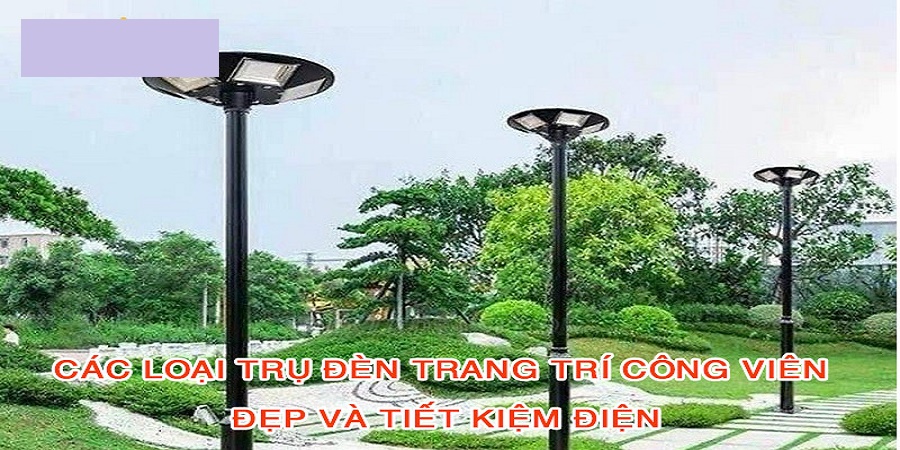 Cột Đèn Trang Trí Công Viên